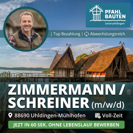 Stellenanzeige Pfahlbauten Unteruhldingen